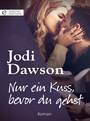 cover image of Nur ein Kuss, bevor du gehst